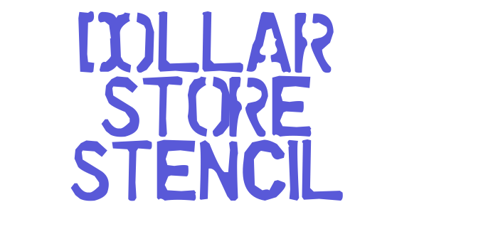 Dollar Store Stencil Font