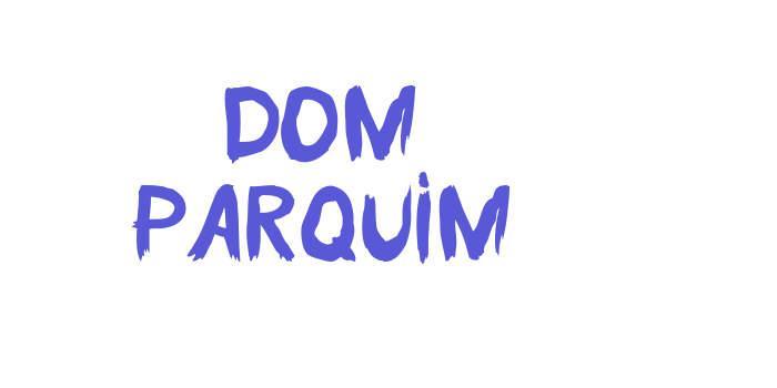 Dom Parquim Font