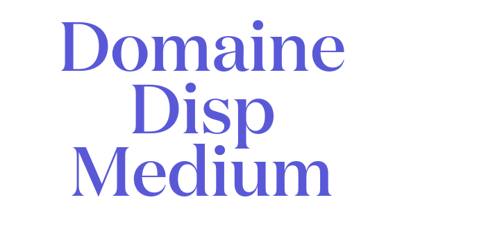 Domaine Disp Medium Font