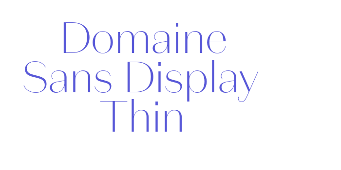 Domaine Sans Display Thin Font Download