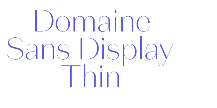 Domaine Sans Display Thin Font