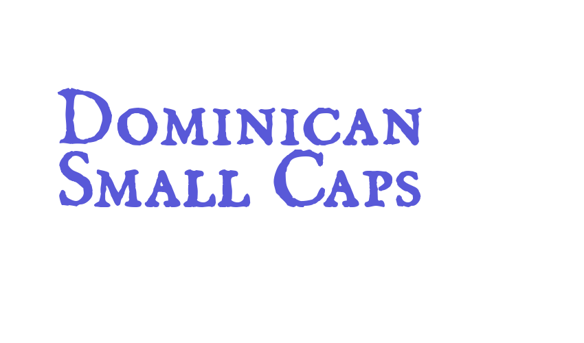 Dominican Small Caps Font