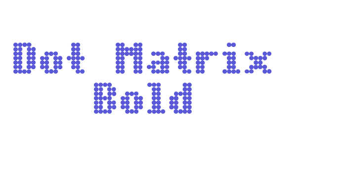 Dot Matrix Bold Font Download