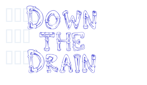 Down the Drain Font