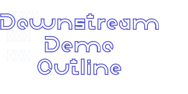 Downstream Demo Outline font free