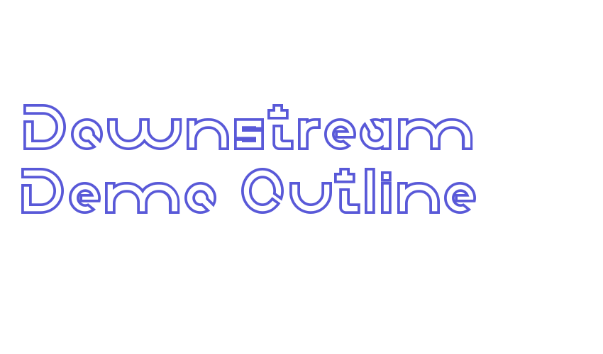 Downstream Demo Outline Font Download