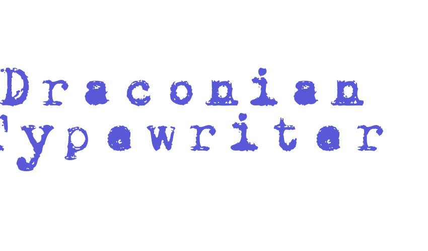 Draconian Typewriter Font Download