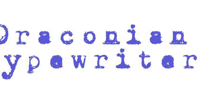 Draconian Typewriter Font Download