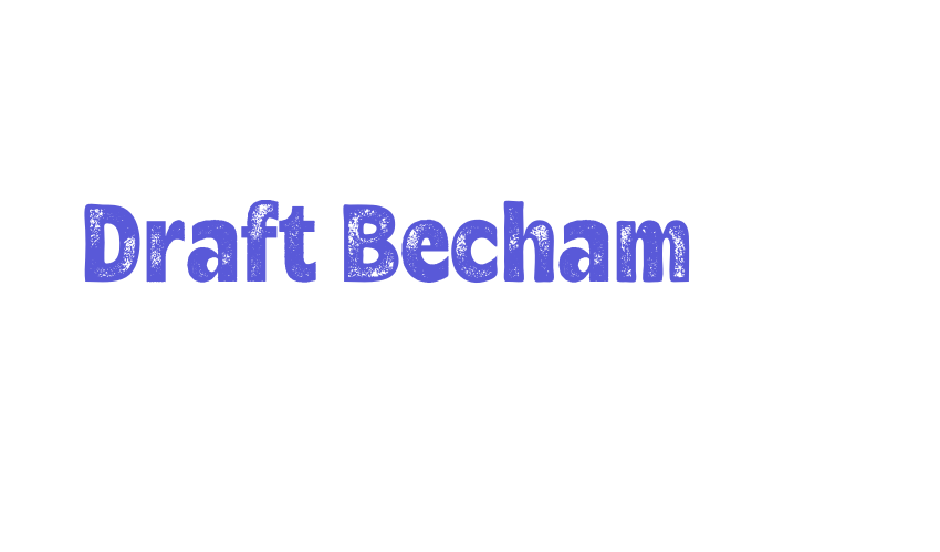 Draft Becham Font Download