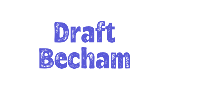 Draft Becham Font