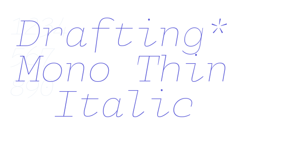 Drafting* Mono Thin Italic font