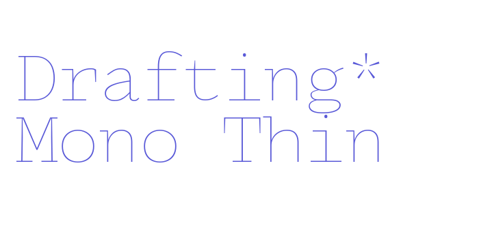 Drafting* Mono Thin Font