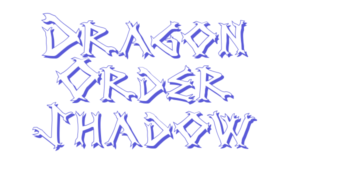 Dragon Order Shadow Font