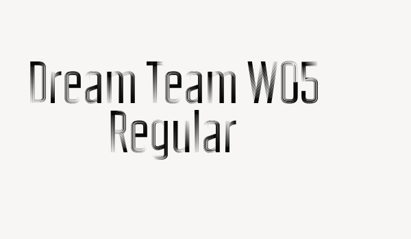 Dream Team W05 Regular Font