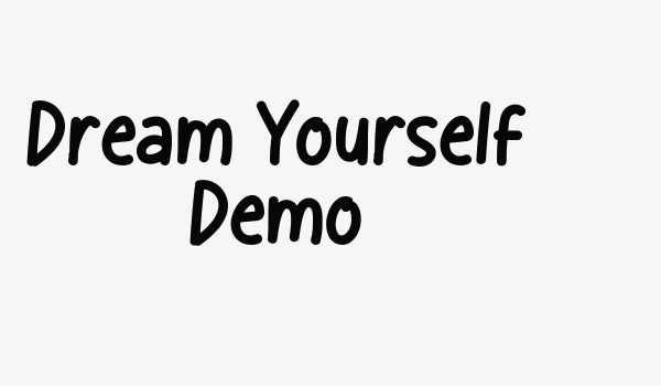 Dream Yourself Demo Font