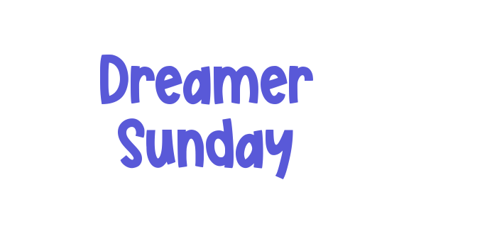 Dreamer Sunday Font