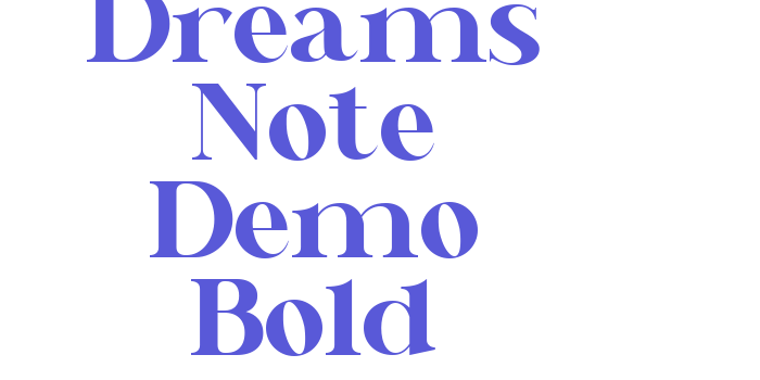 Dreams Note Demo Bold Font