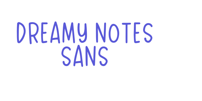 Dreamy Notes Sans Font Download