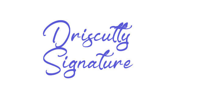 Driscutty Signature Font