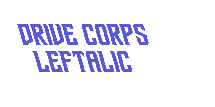 Drive Corps Leftalic Font