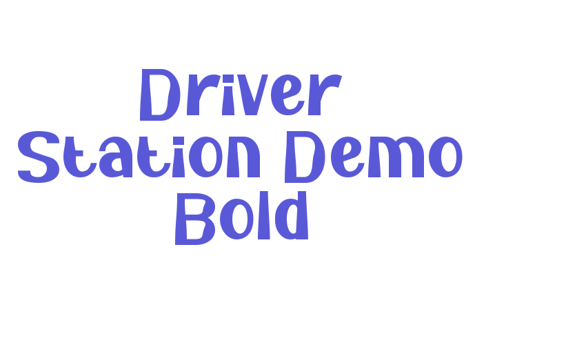 Driver Station Demo Bold Font