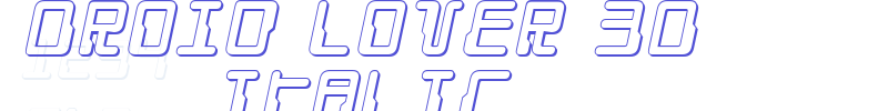 Droid Lover 3D Italic-font