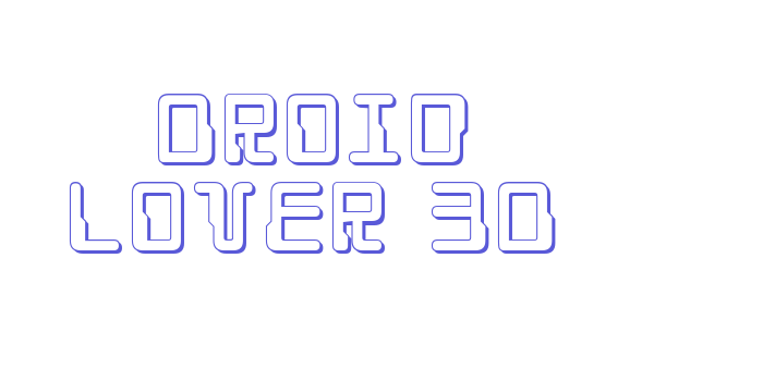 Droid Lover 3D Font Download