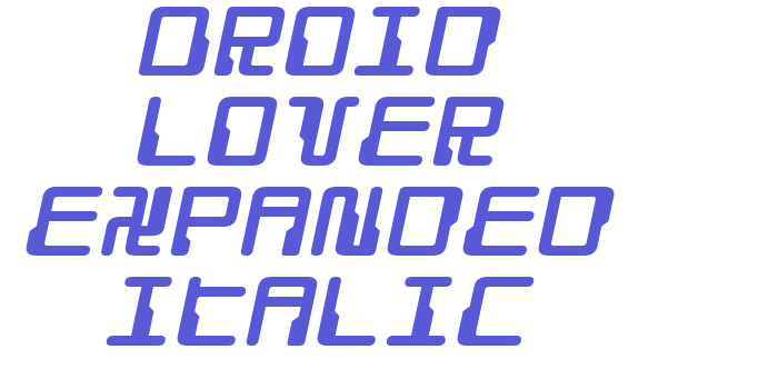 Droid Lover Expanded Italic Font Download