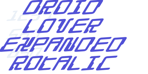 Droid Lover Expanded Rotalic-font-download