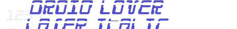 Droid Lover Laser Italic-font