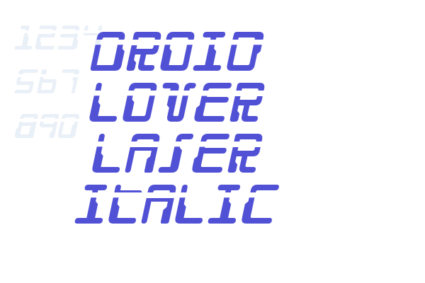 Droid Lover Laser Italic