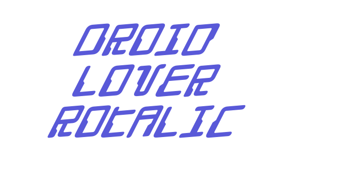 Droid Lover Rotalic Font Download