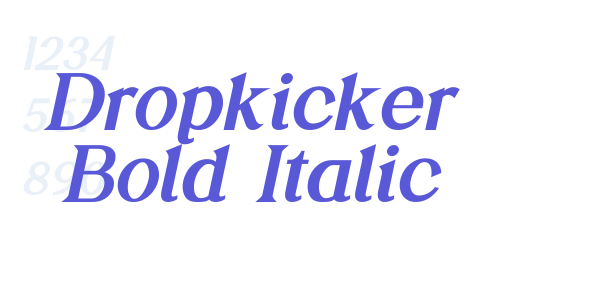 Dropkicker Bold Italic font free