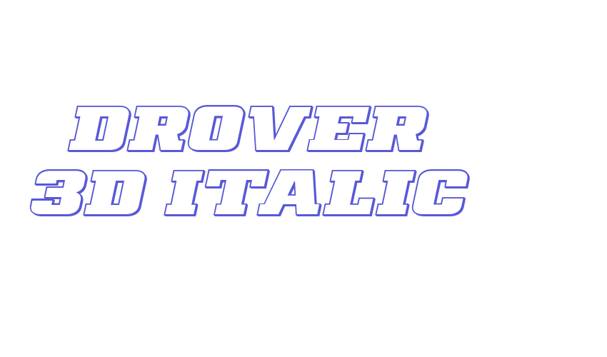 Drover 3D Italic Font Download