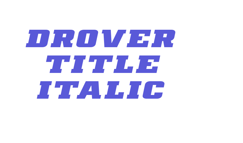 Drover Title Italic Font Download