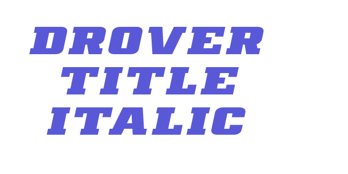 Drover Title Italic Font Download