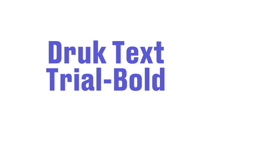 Druk Text Trial-Bold Font Download