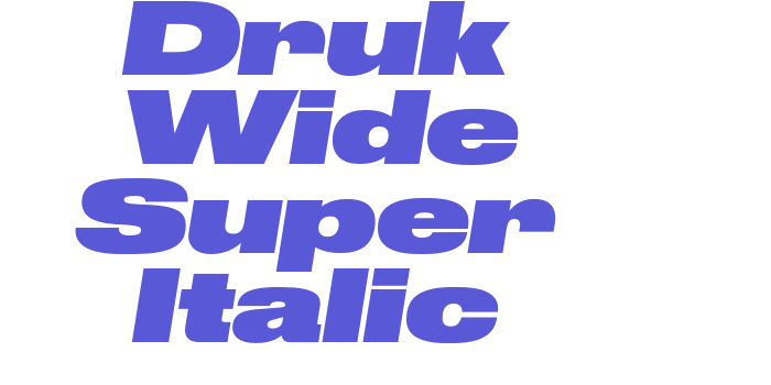 Druk Wide Super Italic Font Download