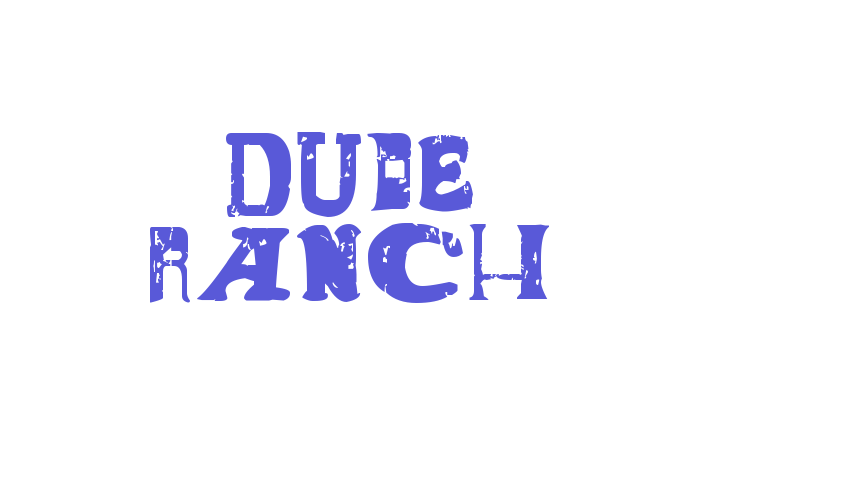 Dude Ranch Font Download