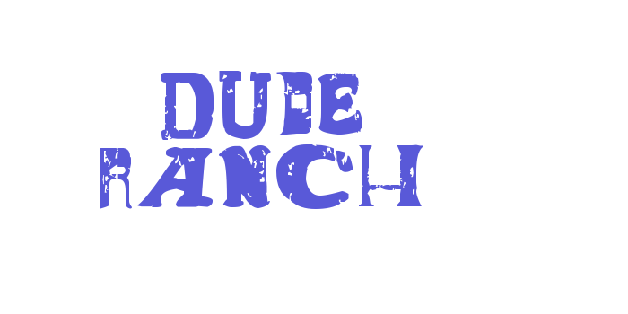 Dude Ranch Font Download