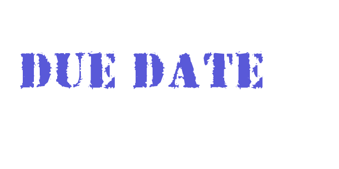 Due Date Font Download