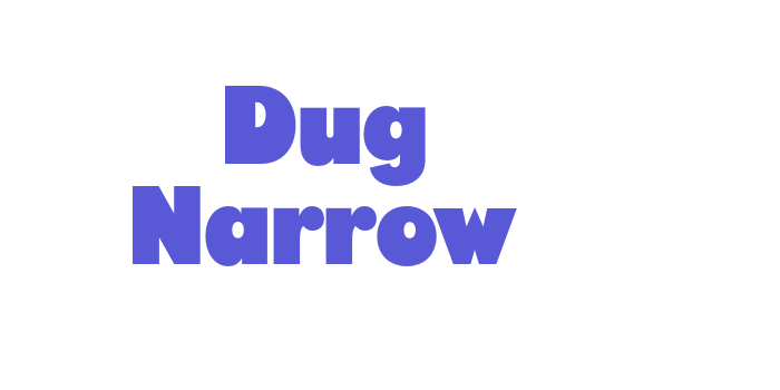 Dug Narrow Font