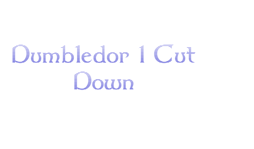 Dumbledor 1 Cut Down Font Download