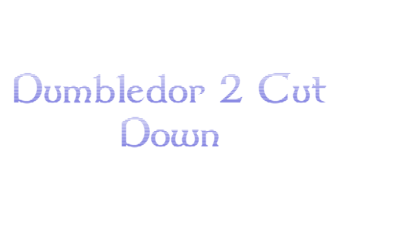 Dumbledor 2 Cut Down Font Download