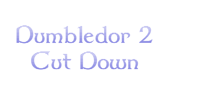 Dumbledor 2 Cut Down Font