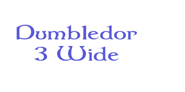 Dumbledor 3 Wide Font Download