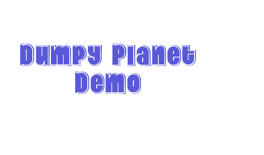 Dumpy Planet Demo Font