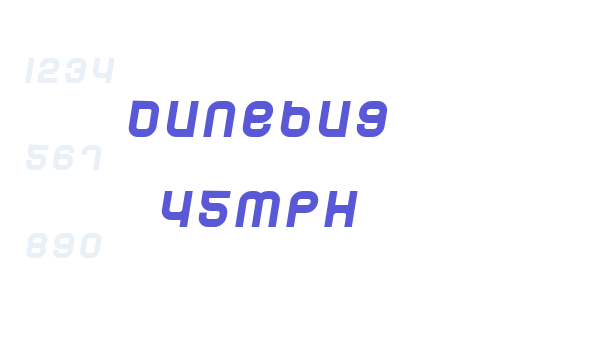 Dunebug 45MPH Font