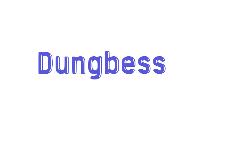 Dungbess Font