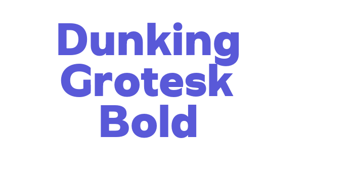 Dunking Grotesk Bold Font Download